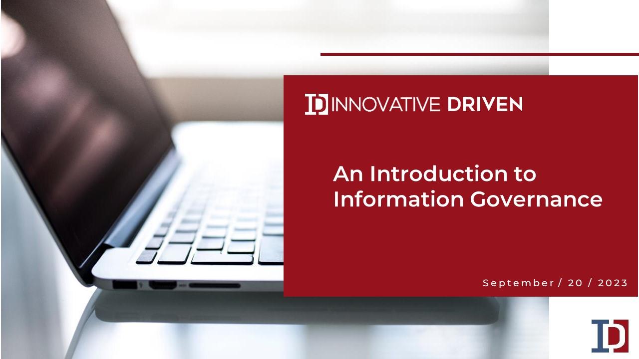 An Introduction to Information Governance