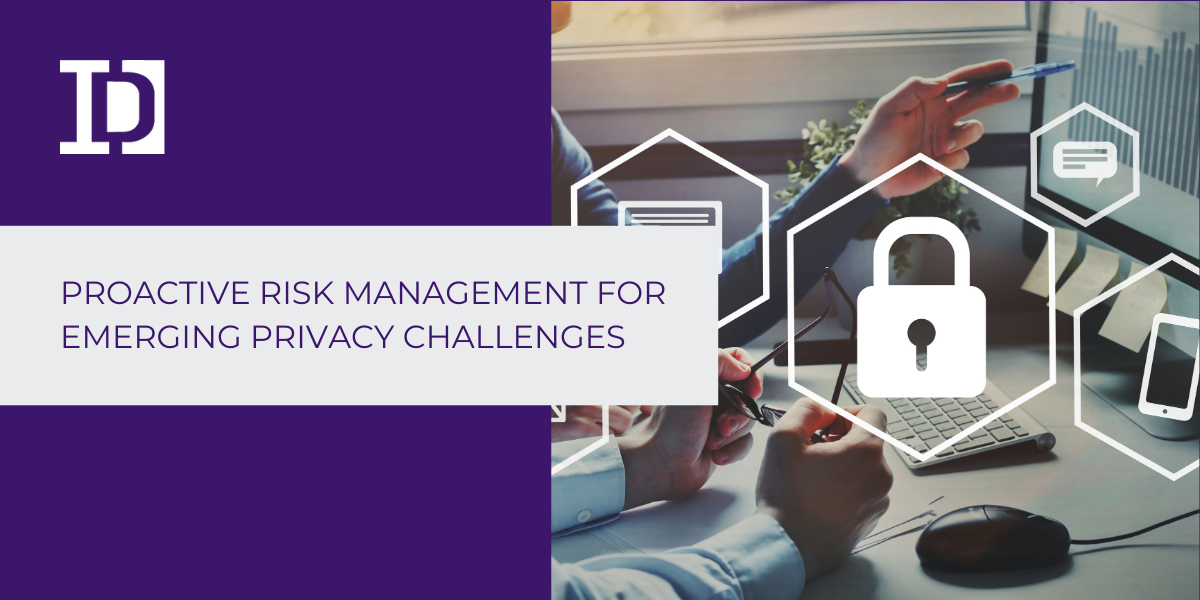 Proactive Risk Control Ltd Proactive Risk Management for Emerging Privacy Challenges - Innovative ...