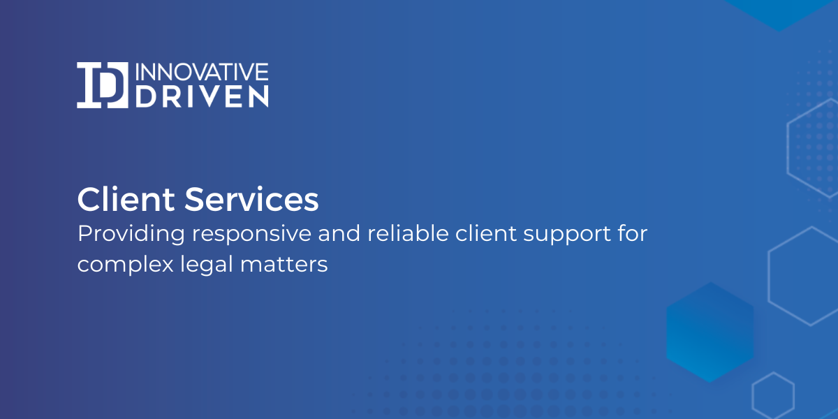 Client Services - Innovative Driven